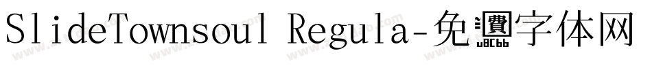 SlideTownsoul Regula字体转换